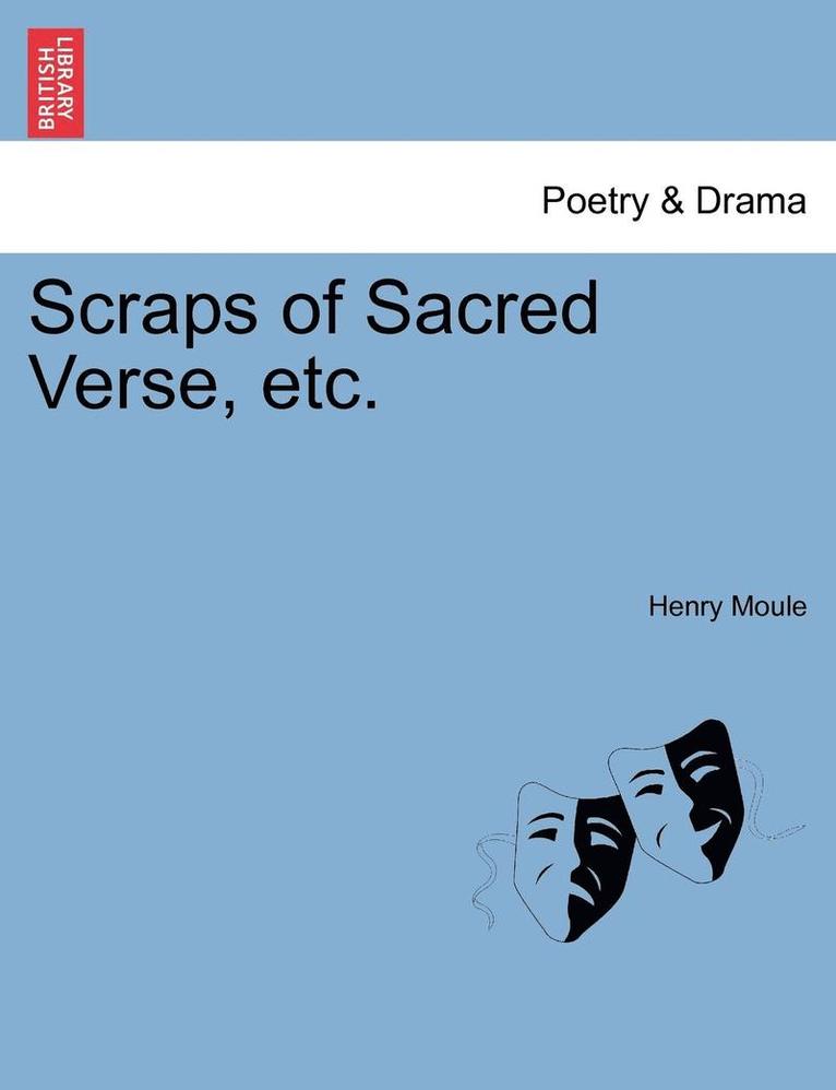 Scraps of Sacred Verse, Etc. 1