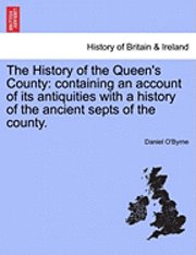 bokomslag History of the Queen's County