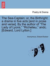 bokomslag The Sea-Captain; Or, the Birthright