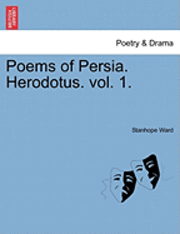 bokomslag Poems of Persia. Herodotus. Vol. 1.