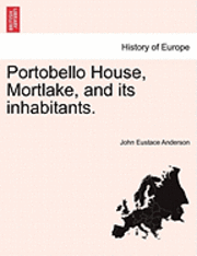 Portobello House, Mortlake, and Its Inhabitants.