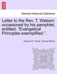 bokomslag Letter to the Rev. T. Watson