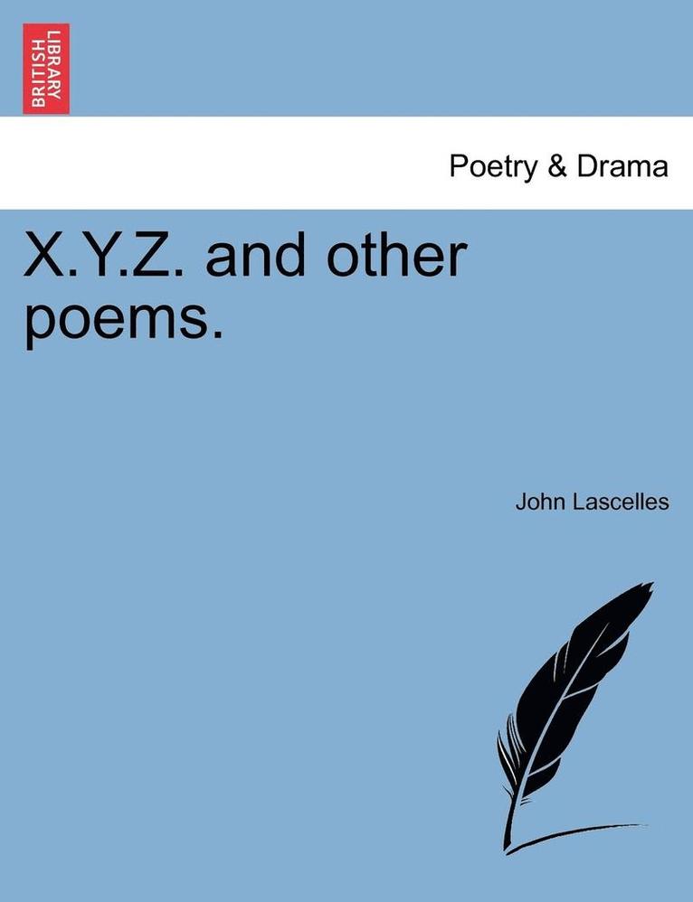 X.Y.Z. and Other Poems. 1
