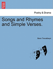 bokomslag Songs and Rhymes and Simple Verses.