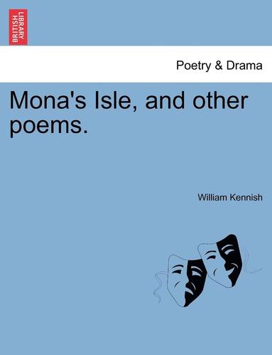 bokomslag Mona's Isle, and Other Poems.