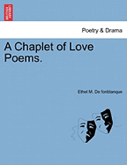 bokomslag A Chaplet of Love Poems.