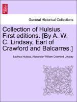 bokomslag Collection of Hulsius. First Editions. [by A. W. C. Lindsay, Earl of Crawford and Balcarres.]