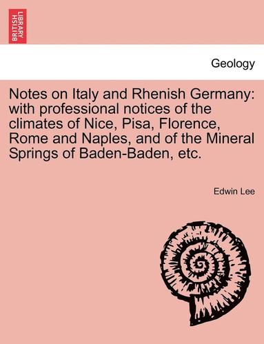 bokomslag Notes on Italy and Rhenish Germany