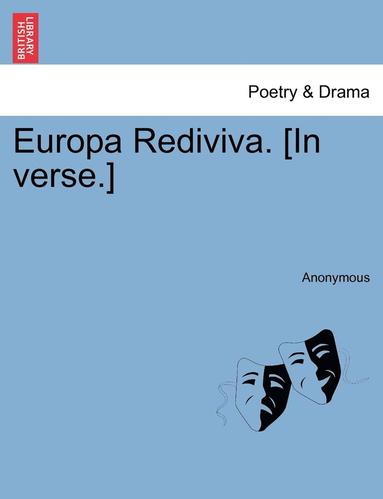 bokomslag Europa Rediviva. [in Verse.]