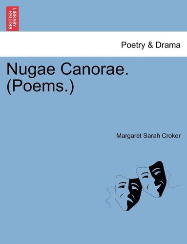 bokomslag Nugae Canorae. (Poems.)