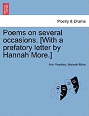 bokomslag Poems on Several Occasions. [With a Prefatory Letter by Hannah More.]