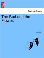 The Bud and the Flower. 1