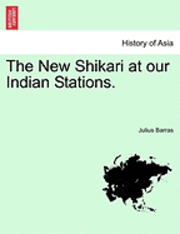 bokomslag The New Shikari at Our Indian Stations.