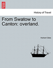 bokomslag From Swatow to Canton