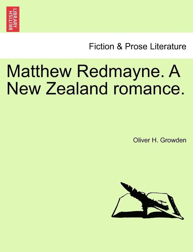 Matthew Redmayne. a New Zealand Romance. 1