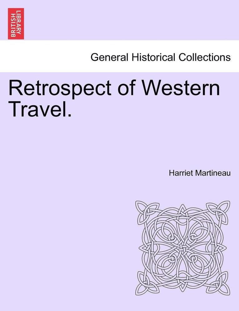 Retrospect of Western Travel.
