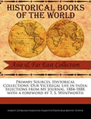 bokomslag Our Viceregal Life in India: Selections from My Journal, 1884-1888