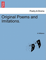 bokomslag Original Poems and Imitations.