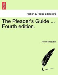 bokomslag The Pleader's Guide ... Fourth Edition.