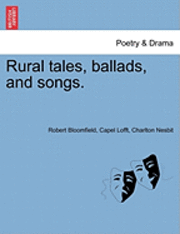 bokomslag Rural Tales, Ballads, and Songs.