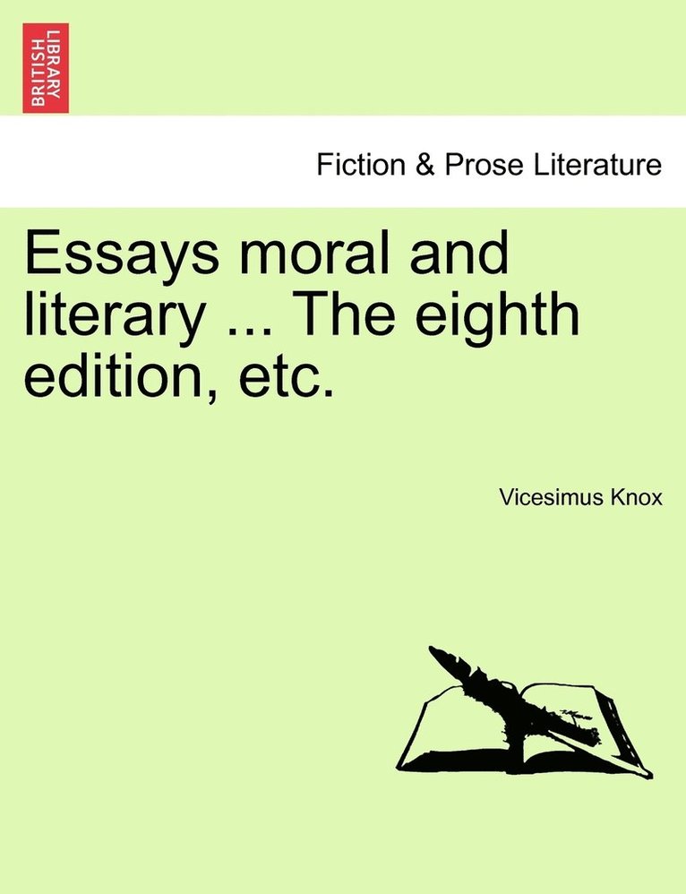 Essays moral and literary ... The eighth edition, etc. 1