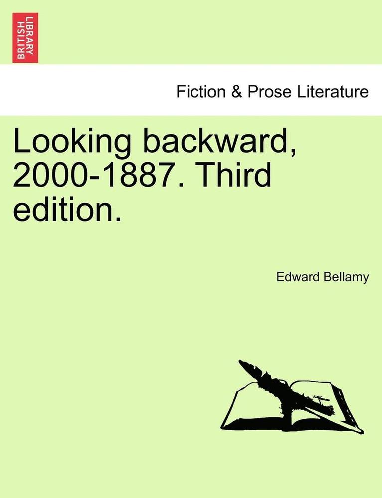 Looking Backward, 2000-1887. Twenty Second Edition 1