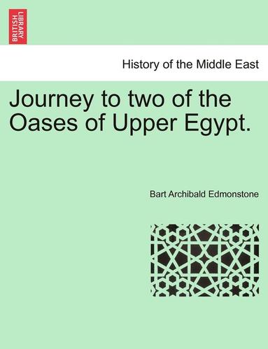 bokomslag Journey to Two of the Oases of Upper Egypt.