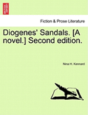 bokomslag Diogenes' Sandals. [A Novel.] Second Edition.