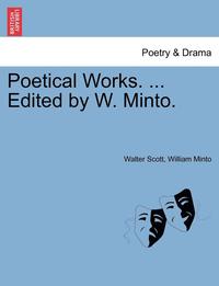 bokomslag Poetical Works. ... Edited by W. Minto.