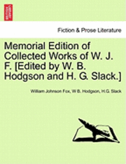 bokomslag Memorial Edition of Collected Works of W. J. F. [Edited by W. B. Hodgson and H. G. Slack.]