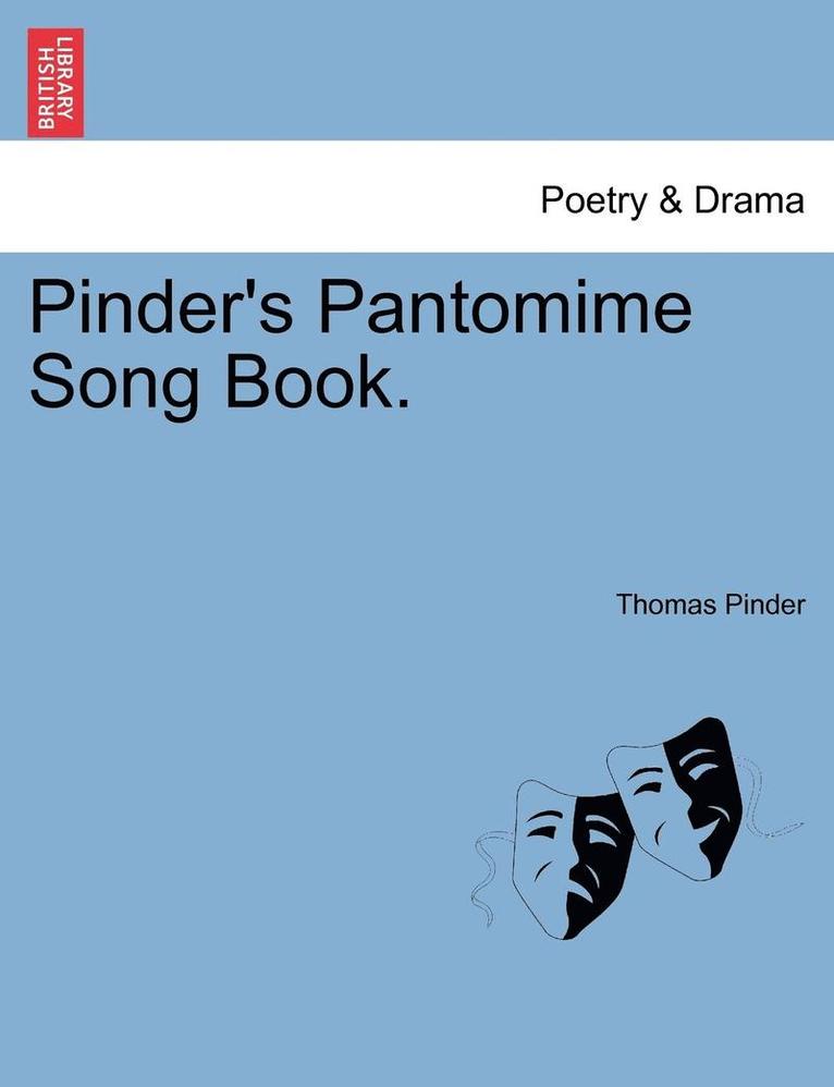 Pinder's Pantomime Song Book. 1