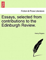 bokomslag Essays, Selected from Contributions to the Edinburgh Review.