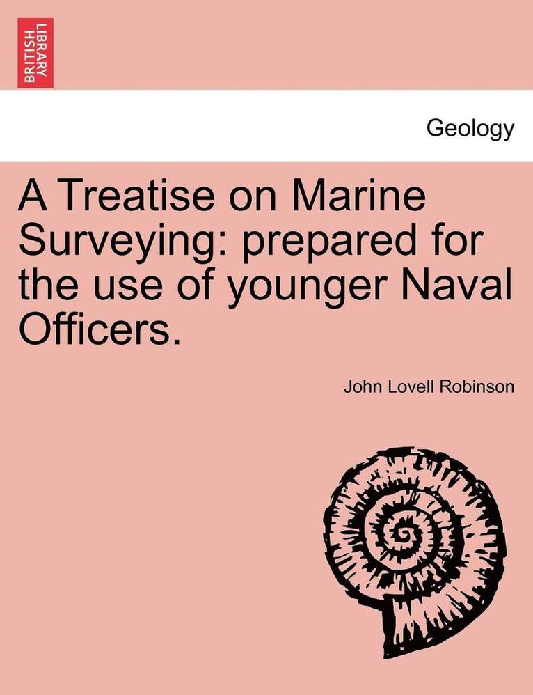 A Treatise on Marine Surveying 1