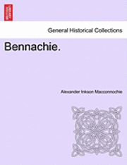 Alexander Inkson Macconnochie - Bennachie., Häftad