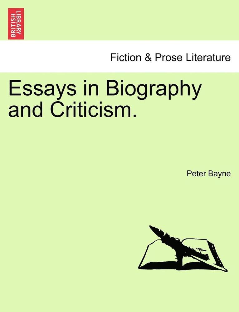 Peter Bayne - Essays in Biography and Criticism., Häftad