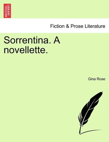 bokomslag Sorrentina. a Novellette.