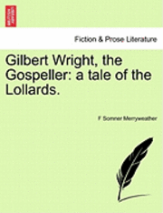 bokomslag Gilbert Wright, the Gospeller