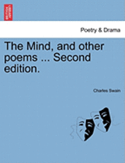 bokomslag The Mind, and Other Poems ... Second Edition.