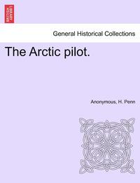 bokomslag Arctic Pilot.
