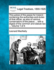 Leonard Macnally - justice of the peace for Ireland, Häftad
