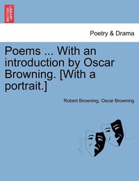 bokomslag Poems ... With an introduction by Oscar Browning. [With a portrait.]