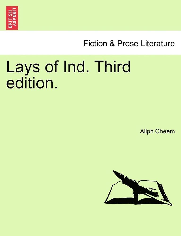 Lays of Ind. Third Edition. 1