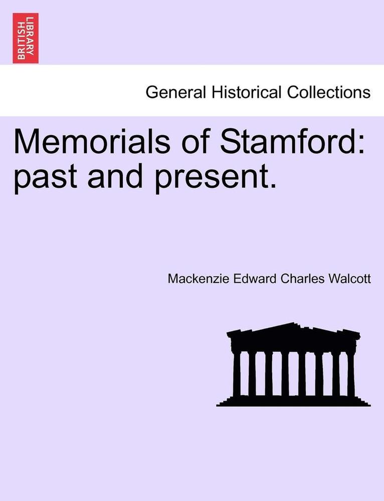 Memorials of Stamford 1