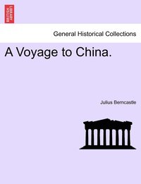 bokomslag A Voyage to China.