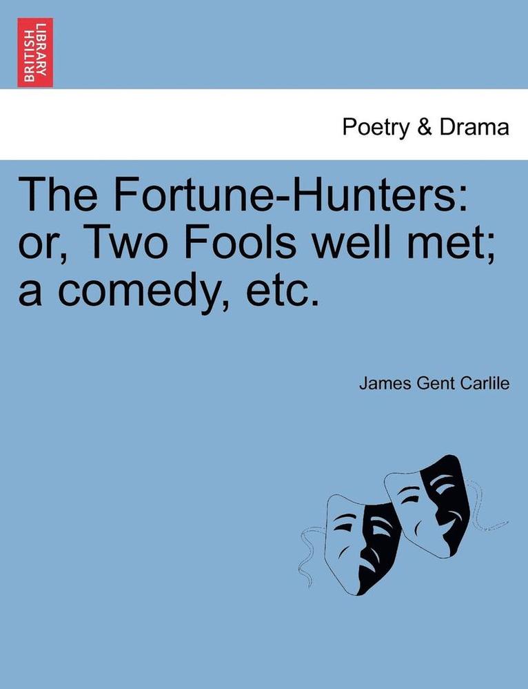 The Fortune-Hunters 1