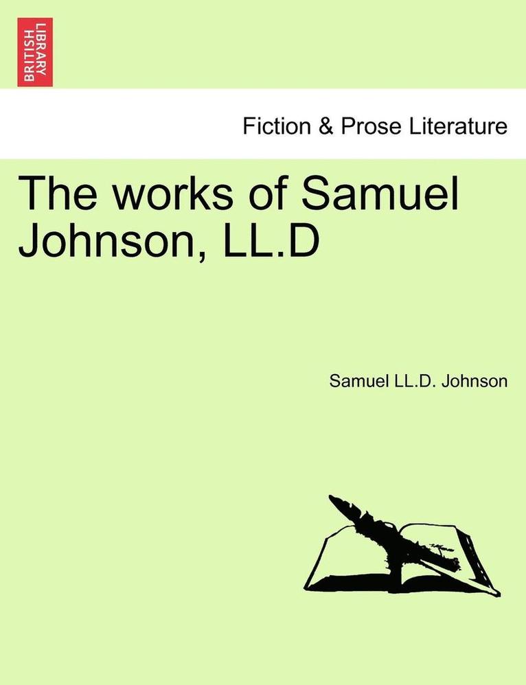 The Works of Samuel Johnson, LL.D