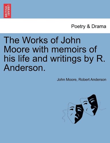 bokomslag Works of John Moore with memoirs of his life and writings by R. Anderson.