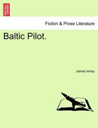 bokomslag Baltic Pilot.