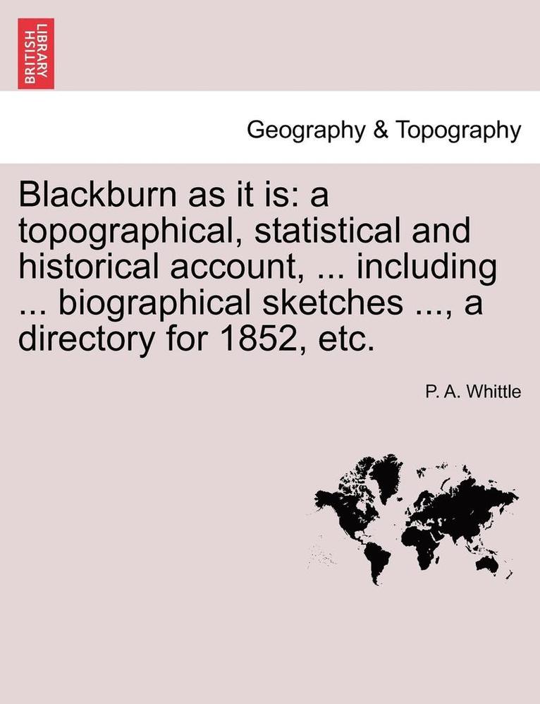 Blackburn as It Is 1