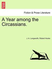 bokomslag Year among the Circassians.